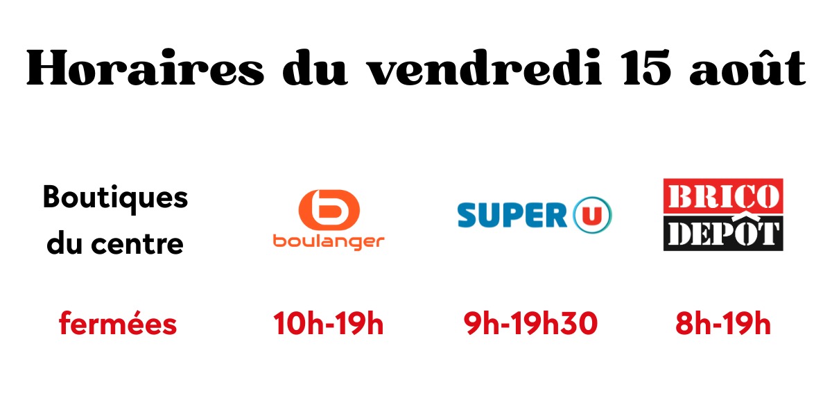 Horaires du Vendredi 15 Août