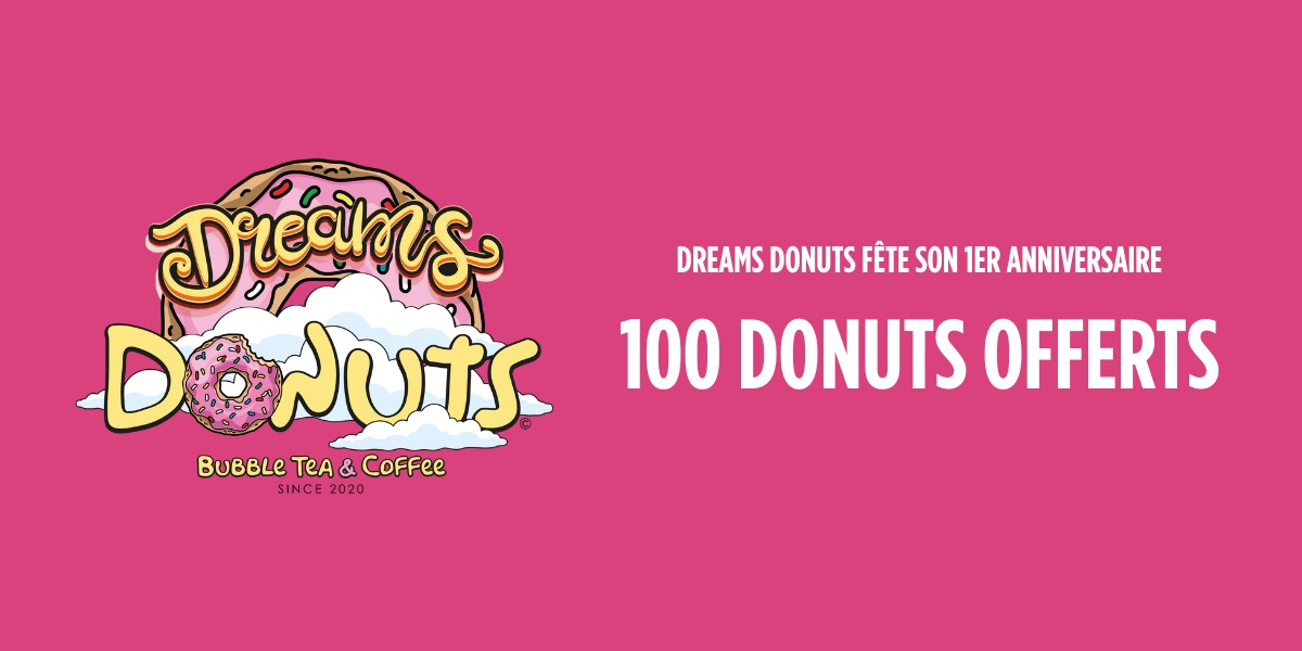 Dreams Donuts Grand Quartier souffle sa première bougie !