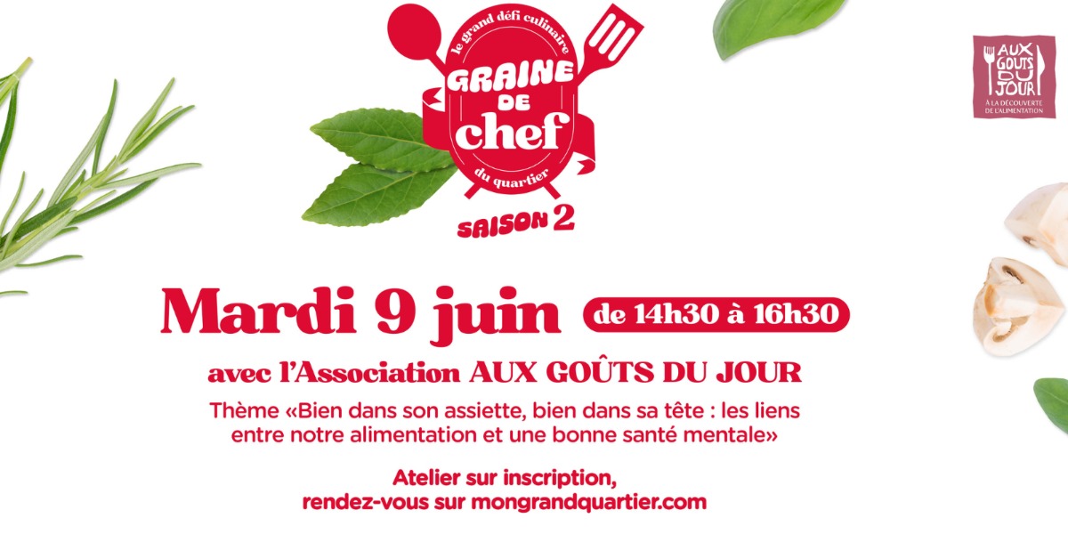 Atelier culinaire du Mardi 9/06 avec AUX GOÛTS DU JOUR