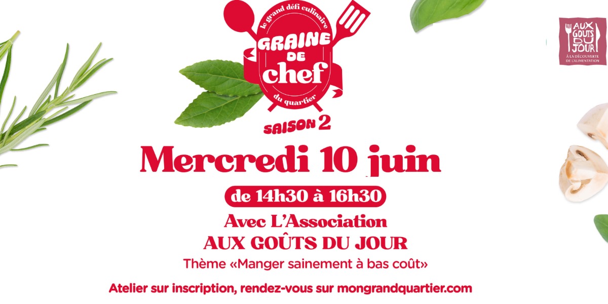 Atelier culinaire du Mercredi 10/06 avec AUX GOÛTS DU JOUR